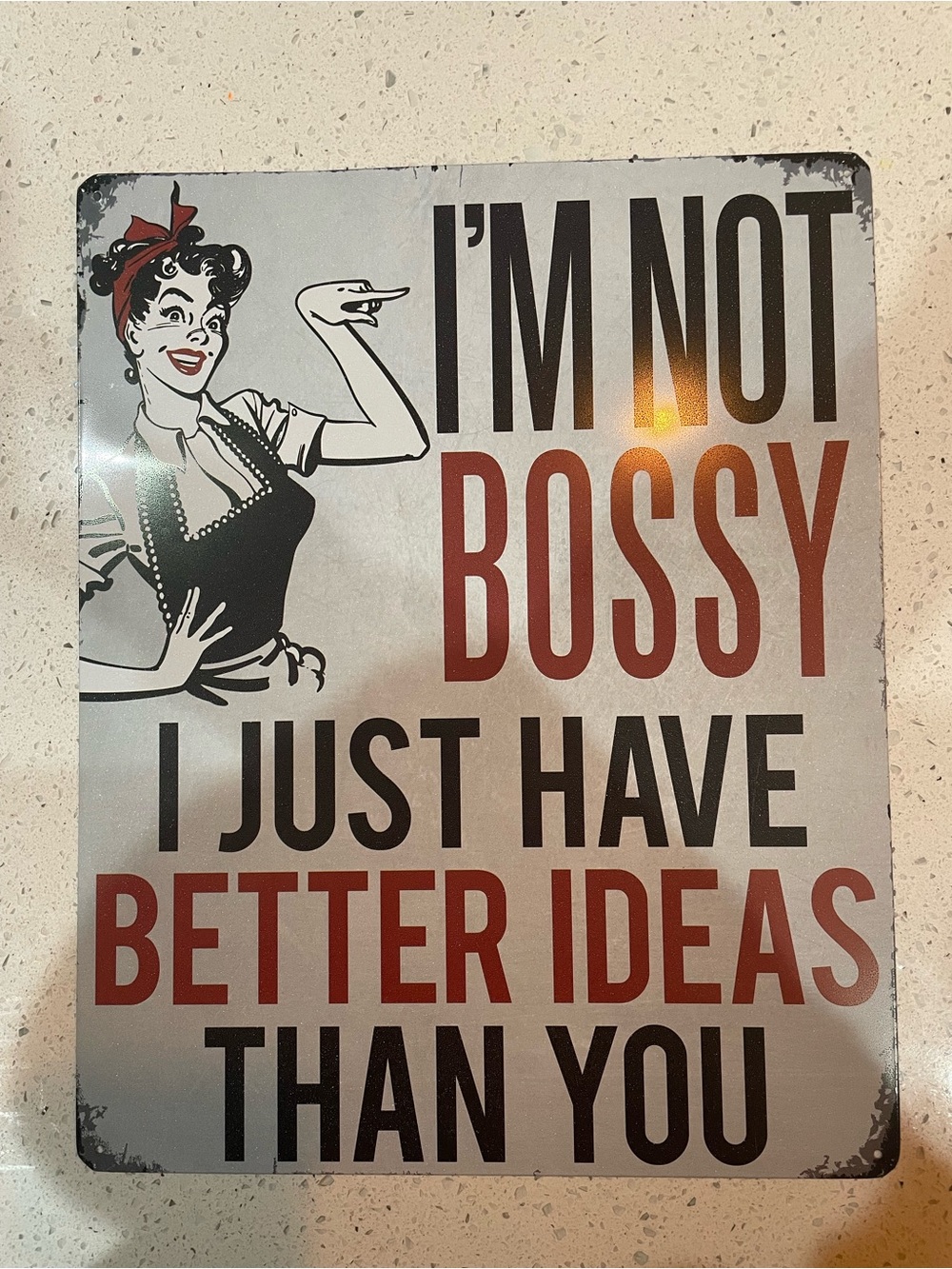I'm Not Bossy Retro Metal Sign - Red and Black Text